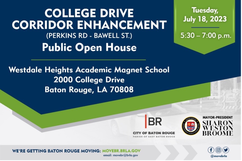 College Drive Corridor Enhancement (Perkins Rd - Bawell St) Public Open House